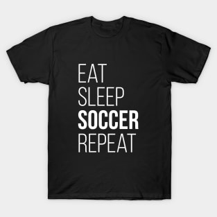 Eat Sleep Soccer Repeat T-Shirt Funny Gift T-Shirt